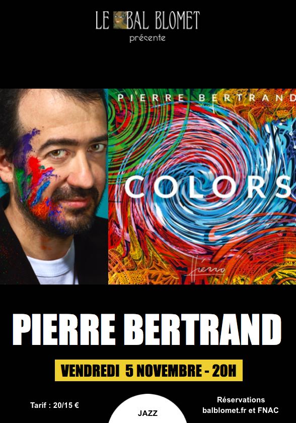 Affiche Colors Pierre Bertrand Bal Blomet