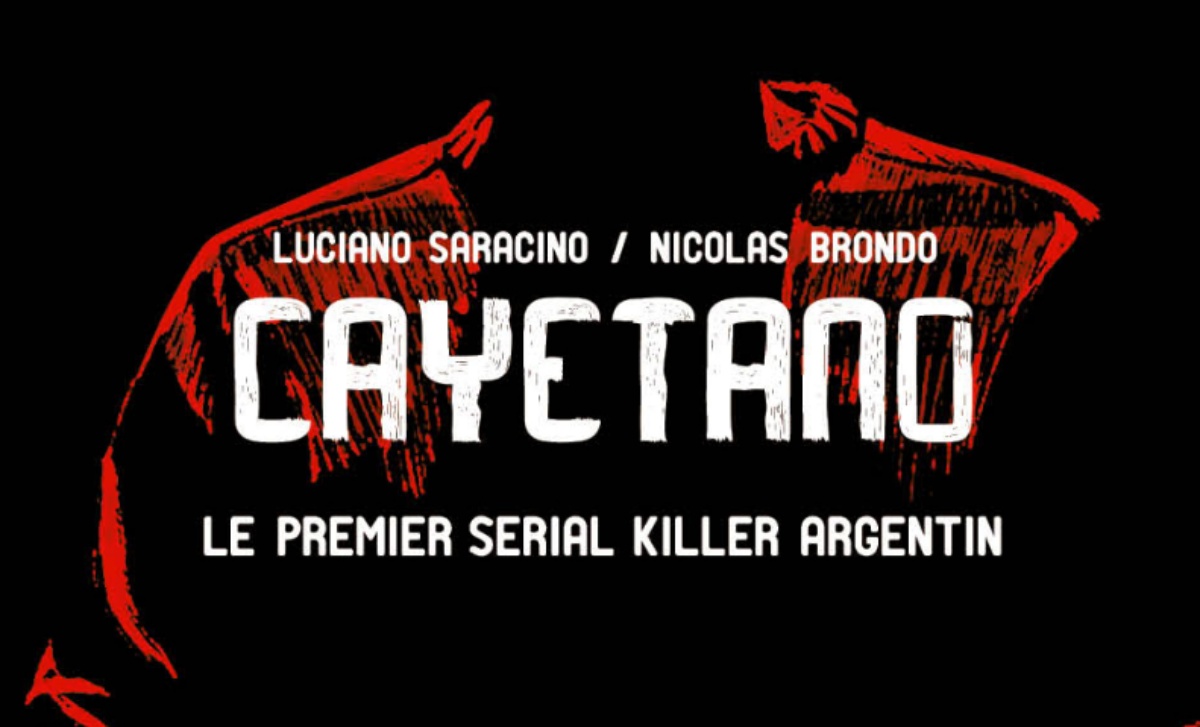 couverture de Cayetano le premier serial killer argentin